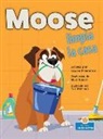 Laurie Friedman, Gal Weizman - Moose Limpia La Casa (Moose Cleans House)