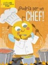 Amy Culliford, John Joseph - ¡Podría Ser Un Chef! (I Could Bee a Chef!)