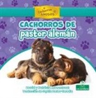 David Armentrout, Patricia Armentrout - Cachorros de Pastor Alemán (German Shepherd Puppies)