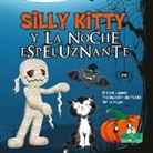 Nicola Lopetz - Silly Kitty Y La Noche Espeluznante (Silly Kitty and the Spooky Night)