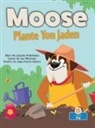 Laurie Friedman, Gal Weizman - Moose Plante Yon Jaden (Moose Plants a Garden)