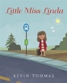 Kevin Thomas - Little Miss Linda