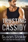Susan Stoker - Trusting Cassidy