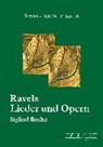 Siglind Bruhn - Ravels Lieder und Opern