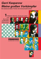 Garri Kasparow, Rudolf, Rudolf, Raymun Stolze, Raymund Stolze - Meine grossen Vorkämpfer / Die bedeutendsten Partien der Schachweltmeister