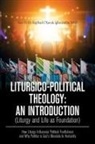 Raphael Olawale Igbaoyinbo, Rev. Fr. Raphael . . . Igbaoyinbo MSP - Liturgico-political Theology