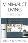 Linnea Gustafsson - Minimalist Living