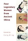 Ping Feng - Four Legendary Women from Ancient China