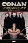 Fred Van Lente, Marvel Various, Ariel Olivetti, Fred Van Lente, Van Lente Fred, Ariel Olivetti... - CONAN: THE PEOPLE OF THE BLACK CIRCLE AND OTHER STORIES