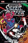 Steve Englehart, Englehart Steve, Stan Lee, Lee Stan, Ron Lim, Marvel Various... - SILVER SURFER EPIC COLLECTION: PARABLE