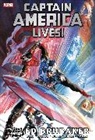 Ed Brubaker, Brubaker Ed, Paul Dini, Dini Paul, Bryan Hitch, Stan Lee... - Captain America Lives! Omnibus [New Printing]