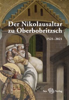 Li Bertram, Lia Bertram, Tino Simon, Hochschul für Bildende Künste Dresden, Hochschule für Bildende Künste Dresden, Hochschule für Bildende Künste Dresden - Der Nikolausaltar zu Oberbobritzsch