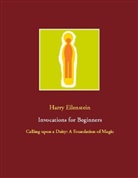 Harry Eilenstein - Invocations for Beginners