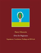 Harry Eilenstein - Elves for Beginners