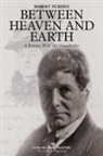 Robert Nurden - Between Heaven and Earth