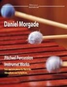 Daniel Morgade - Daniel Morgade's pitched percussion instruments works