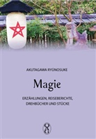 Ryunosuke Akutagawa, OA - Deutsche Gesellschaft für Natu, OAG - Deutsche Gesellschaft für Natu, OAG - Deutsche Gesellschaft für Natur- und Völkerkunde Ostasiens - Magie