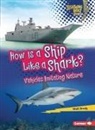 Walt Brody - How Is a Ship Like a Shark?