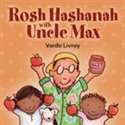 Varda Livney, Varda Livney - Rosh Hashanah with Uncle Max