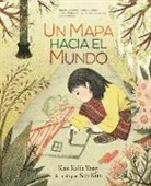 Kao Kalia Yang, Seo Kim - Un Mapa Hacia El Mundo (a Map Into the World)
