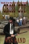 Wes Rand - Cross Cut