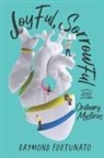 Raymond Fortunato - Joyful, Sorrowful, and Ordinary Mysteries