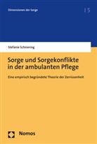 Stefanie Schniering - Sorge und Sorgekonflikte in der ambulanten Pflege