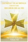 Sister Thedra - The Great Awakening Volume XII: Temple Teachings from the Higher Realms