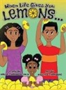 Hali A Chambers, Hali A. Chambers, Krystle Chambers - When Life Gives You Lemons