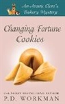 P. D. Workman - Changing Fortune Cookies