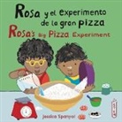 Jessica Spanyol, Jessica Spanyol - Rosa Y El Experimento de la Gran Pizza/Rosa's Big Pizza Experiment