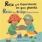 Jessica Spanyol, Jessica Spanyol - Rosa Y El Experimento del Gran Puente/Rosa's Big Bridge Experiment
