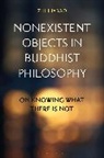 Zhihua Yao, Yao Zhihua - Nonexistent Objects in Buddhist Philosophy