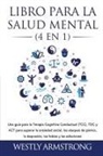 Wesley Armstrong - Libro para la Salud Mental (4 en 1)