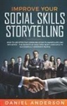 Daniel Anderson - Improve Your Social Skills and Storytelling