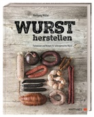 Florian Bolk, Wolfgang Müller, Florian Bolk, Florian Bolk, Matthaes - Wurst herstellen