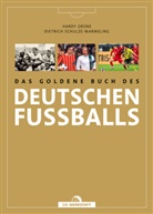 Hardy Grüne, Dietrich Schulze-Marmeling - Das goldene Buch des deutschen Fußballs