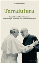 Carlo Petrini, Franziska Kristen - Terrafutura