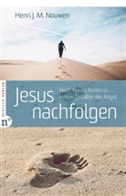 Henri J M Nouwen, Henri J. M. Nouwen, Gabriell Earnshaw, Gabrielle Earnshaw - Jesus nachfolgen