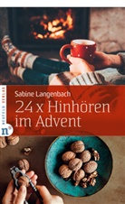 Sabine Langenbach - 24 x Hinhören im Advent