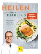 Kathrin Halfwassen, Matthia Riedl, Matthias Riedl, Schütte Susanne - Heilen Sie Ihren Diabetes