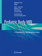 Mar C Liszewski, Mark C Liszewski, Pedro Daltro, Michael S. Gee, Edward Y Lee, Edward Y. Lee... - Pediatric Body MRI