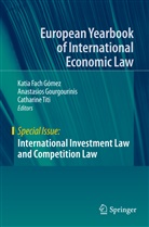 Katia Fach Gómez, Anastasio Gourgourinis, Anastasios Gourgourinis, Catharine Titi - International Investment Law and Competition Law
