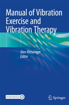 Jör Rittweger, Jörn Rittweger - Manual of Vibration Exercise and Vibration Therapy