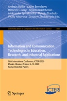 Andreas Bollin, Heinrich C Mayr et al, Vadi Ermolayev, Vadim Ermolayev, Heinrich C. Mayr, Mykola Nikitchenko... - Information and Communication Technologies in Education, Research, and Industrial Applications