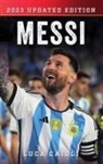Luca Caioli, Caioli Luca - Messi