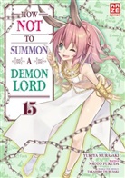 Naoto Fukuda - How NOT to Summon a Demon Lord. Bd.15