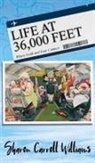 Sharon Carroll Williams - Life at 36,000 Feet
