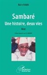 Baba Hama - Sambaré. Une histoire, deux vies. Récit