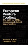 Nicholas H. Kirk, Nicholas H. (University of Florence Kirk, Lamberto Zollo, Lamberto (University of Milan Zollo - European Venture Toolbox